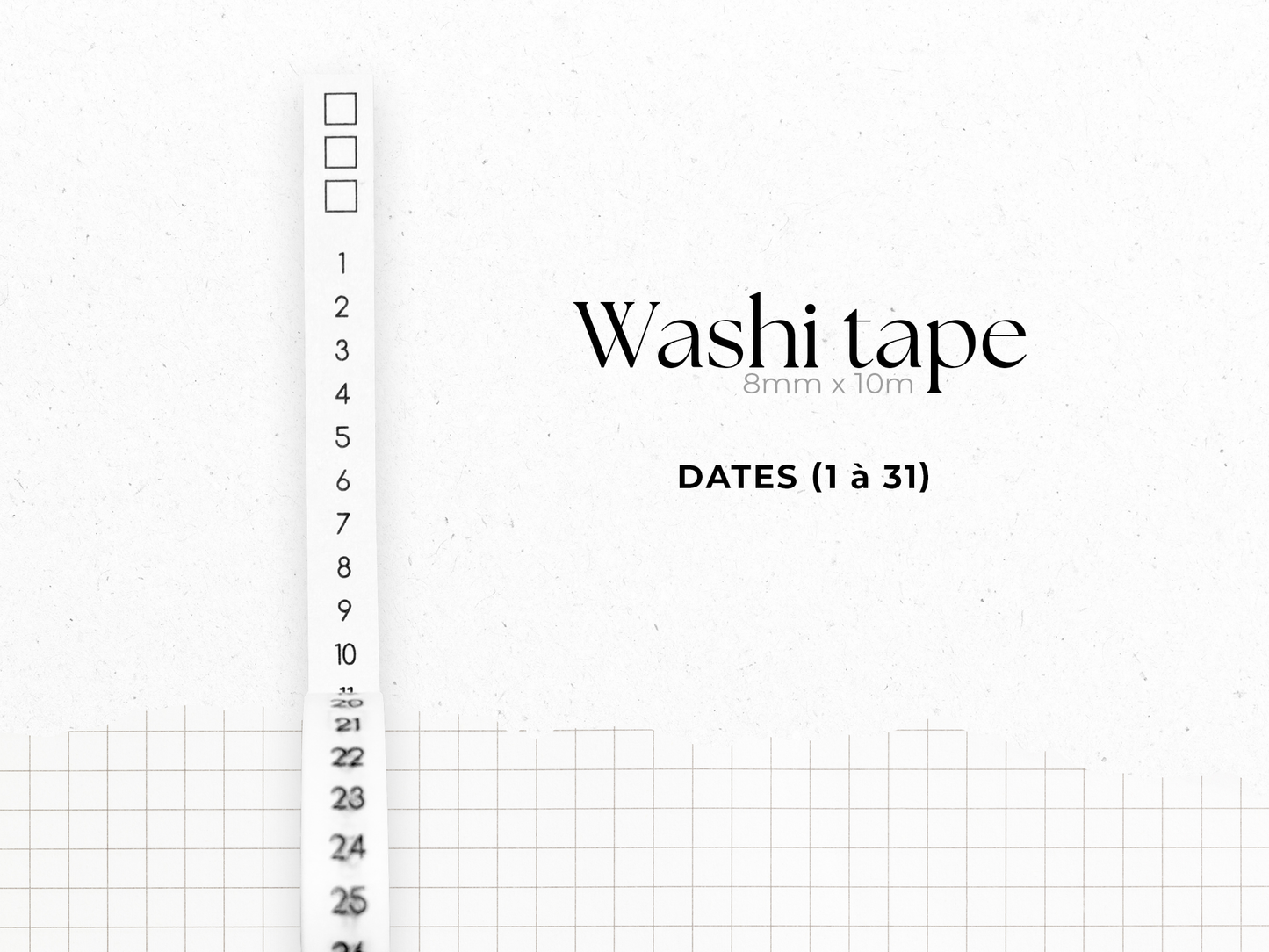 Washi tape "Dates et Jours" - Rouleau de papier adhésif dates et jours (8mm x 10m)