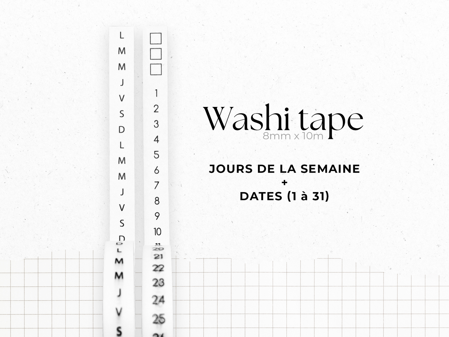 Washi tape "Dates et Jours" - Rouleau de papier adhésif dates et jours (8mm x 10m)